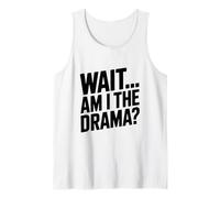 Espera... ¿Soy el Drama? Camiseta sin Mangas