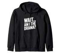 Espera... ¿Soy el Drama? Sudadera con Capucha