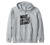 Espera... ¿Soy el Drama? Sudadera con Capucha