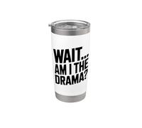 Espera... ¿Soy el Drama? Vaso térmico de acero inoxidable de doble pared