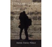 Espérame en el cielo