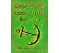 Esperança Como Uma Âncora (ebook)