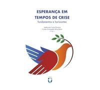 ESPERANÇA EM TEMPOS DE CRISE: fundamentos e horizontes