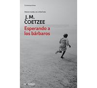 Esperando a los bárbaros / Waiting for the Barbarians (Contemporanea / Contemporary) (Spanish Edition) by J. M. Coetzee (2005-01-01)