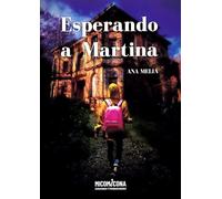 Esperando a Martina (LECTURAS)