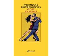 Esperando a mister Bojangles | Olivier Bourdeaut
