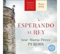 Esperando Al Rey