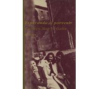 Esperando el porvenir : homenaje a Ignacio Aldecoa