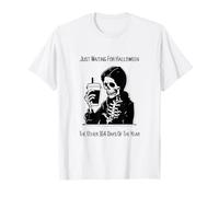 Esperando Halloween 364 días Esqueleto Espeluznante Camiseta