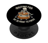 Esperando Que mi impresión 3D termine el diseño Divertido de Maker PopSockets PopGrip Adhesivo