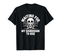 Esperando Que mi Masa Madre se Levante Esqueleto Camiseta