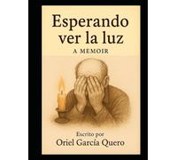 Esperando ver la luz
