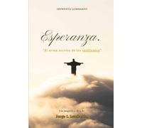 Esperanza: “El arma secreta de los resilientes”