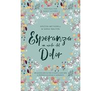 Esperanza en medio del dolor