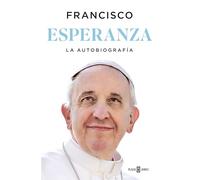 Esperanza. La autobiografía: Memorias del papa Francisco (Obras diversas)