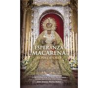 ESPERANZA MACARENA ROSA DE ORO | Jose Antonio Martos NuÑez