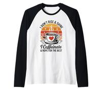 Esperanza para el Mejor café por la mañana Amante de la cafeína Atardecer Camiseta Manga Raglan