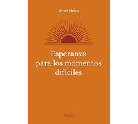 Esperanza para los momentos díficiles (Albor)