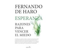 Esperanza; Razones para vencer el miedo (Reflejos de Actualidad)