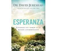 Esperanza: Viviendo sin temor en un mundo atemorizante