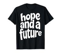 Esperanza y un Futuro Cristiano Jesús Fe Adoración Cruz Camiseta