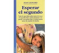 ESPERAR EL SEGUNDO (EMBARAZO)