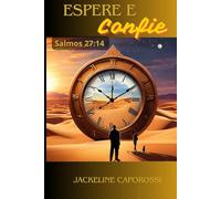 Espere e Confie: Salmos 27:14