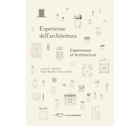 Esperienze dell'architettura. Ediz. italiana e inglese (Alleli/Research)