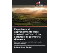 Esperienze di apprendimento degli studenti nell'uso di un software di geometria dinamica