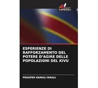 Esperienze Di Rafforzamento del Potere d'Agire Delle Popolazioni del Kivu