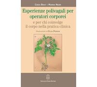 Esperienze polivagali per operatori corporei e per chi coinvolge il corpo nella pratica clinica