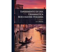 Esperimento di una Grammatica Bergomense-Italiana