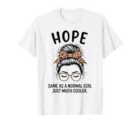 Espero lo Mismo Que una Chica Normal Solo un Nombre de niña Mucho más Fresco Camiseta