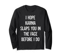 Espero Que el Karma te bofetee en la Cara Antes de Hacer sarcástico Manga Larga