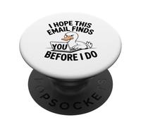 Espero Que Este Email Te Encuentre Antes Que A Mi Angry Duck PopSockets PopGrip Adhesivo