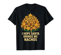Espero Que Santa me traiga diversión con los Nachos Camiseta