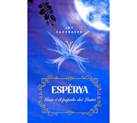Espérya: Gaia e il popolo dei Lustri