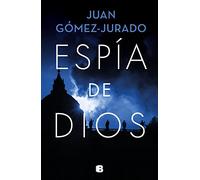 Espía de Dios (La Trama)