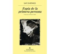 Espía de la primera persona (Panorama de narrativas)