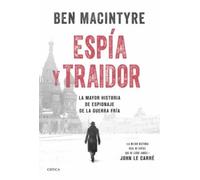Espía y traidor. | Ben Macintyre