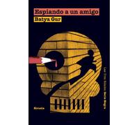 Espiando a un amigo: 2 (Las Tres Edades / Serie Negra)