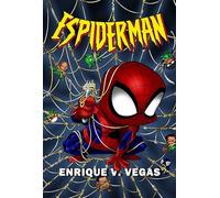 ESPIDERMAN (LOS CABEZONES DE ENRIQUE V. VEGAS)