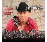 Espinoza Paz - Yo No Canto: Pero Lo Intentamos