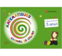 Espiral De Colors. Matemàtiques. Illes Balears. 5 Anys Infantil