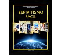 Espiritismo Fácil: Entenda o Espiritismo com poucos minutos de leitura. (Livros Espíritas(Português))
