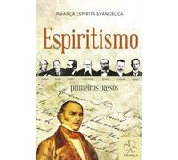 Espiritismo: primeiros passos