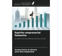 Espíritu empresarial femenino: Su relación con las variables económicas y sociales