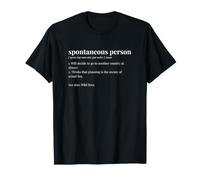 Espíritu Libre Persona Espontánea Impulsiva Camiseta