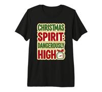 Espíritu navideño: Espíritu Divertido de alegría navideña peligrosa Camiseta Premium