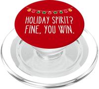 ¿Espíritu navideño? Fine, You Win Funny Festive Christmas Ironic PopSockets PopGrip para MagSafe